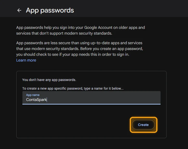 Contul Google, App passwords: numele ContaSpark și Create